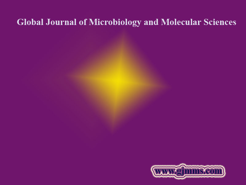 Global Journal of Microbiology and Molecular Sciences